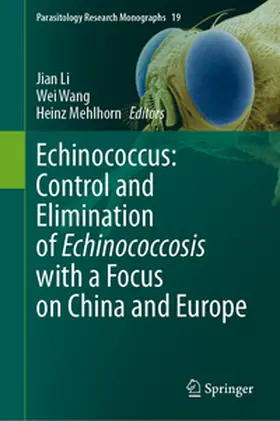 Li / Wang / Mehlhorn |  Echinococcus: Control and Elimination of Echinococcosis with a Focus on China and Europe | eBook | Sack Fachmedien