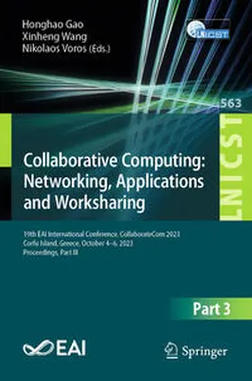 Gao / Voros / Wang |  Collaborative Computing: Networking, Applications and Worksharing | Buch |  Sack Fachmedien