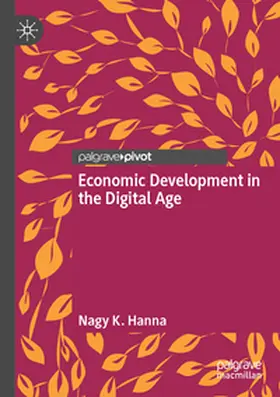 Hanna |  Economic Development in the Digital Age | Buch |  Sack Fachmedien