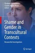 Vanderheiden / Mayer |  Shame and Gender in Transcultural Contexts | Buch |  Sack Fachmedien