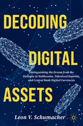 Schumacher |  Decoding Digital Assets | Buch |  Sack Fachmedien