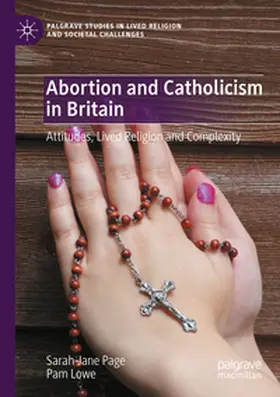 Lowe / Page |  Abortion and Catholicism in Britain | Buch |  Sack Fachmedien