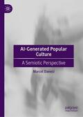 Danesi |  AI-Generated Popular Culture | Buch |  Sack Fachmedien