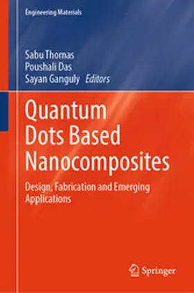 Thomas / Das / Ganguly | Quantum Dots Based Nanocomposites | E-Book | www.sack.de