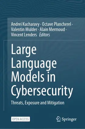 Kucharavy / Plancherel / Mulder |  Large Language Models in Cybersecurity | Buch |  Sack Fachmedien