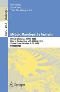 Sheng / Wong / Chen |  Myopic Maculopathy Analysis | Buch |  Sack Fachmedien