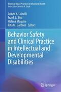 Luiselli / Gardner / Bird |  Behavior Safety and Clinical Practice in Intellectual and Developmental Disabilities | Buch |  Sack Fachmedien