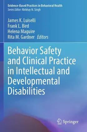 Luiselli / Gardner / Bird |  Behavior Safety and Clinical Practice in Intellectual and Developmental Disabilities | Buch |  Sack Fachmedien