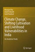 Roy / Debnath / Nautiyal |  Climate Change, Shifting Cultivation and Livelihood Vulnerabilities in India | eBook | Sack Fachmedien