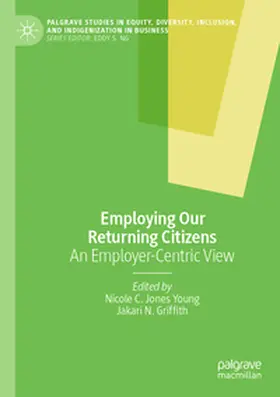 Griffith / Young |  Employing Our Returning Citizens | Buch |  Sack Fachmedien