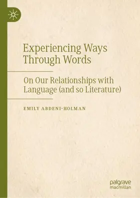 Abdeni-Holman | Experiencing Ways Through Words | Buch | 978-3-031-54951-9 | www.sack.de