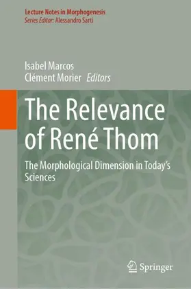 Morier / Marcos |  The Relevance of René Thom | Buch |  Sack Fachmedien