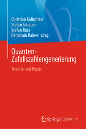Kollmitzer / Schauer / Rass | Quanten-Zufallszahlengenerierung | E-Book | sack.de