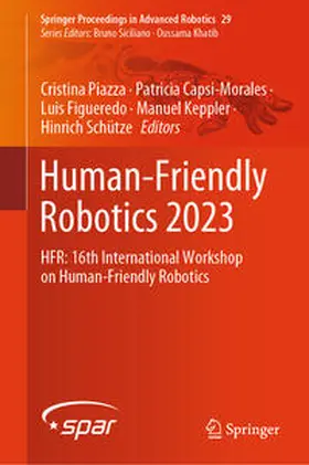 Piazza / Capsi-Morales / Figueredo |  Human-Friendly Robotics 2023 | Buch |  Sack Fachmedien