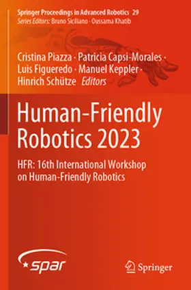 Piazza / Capsi-Morales / Figueredo |  Human-Friendly Robotics 2023 | Buch |  Sack Fachmedien