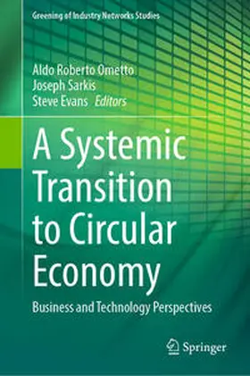 Ometto / Evans / Sarkis |  A Systemic Transition to Circular Economy | Buch |  Sack Fachmedien