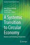 Ometto / Evans / Sarkis |  A Systemic Transition to Circular Economy | Buch |  Sack Fachmedien