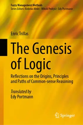 Trillas |  The Genesis of Logic | eBook | Sack Fachmedien