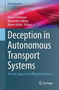 Parkinson / Nikitas / Vallati |  Deception in Autonomous Transport Systems | Buch |  Sack Fachmedien