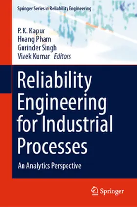 Kapur / Pham / Singh | Reliability Engineering for Industrial Processes | E-Book | sack.de