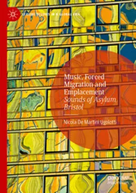 De Martini Ugolotti | Music, Forced Migration and Emplacement | E-Book | www.sack.de