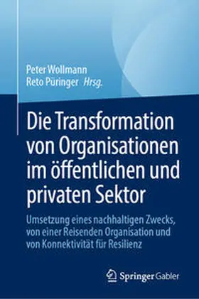 Wollmann / Püringer | Die Transformation von Organisationen im öffentlichen und privaten Sektor | E-Book | www.sack.de