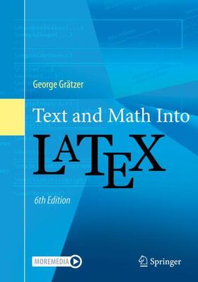 Gratzer |  Text and Math Into LaTeX | Buch |  Sack Fachmedien