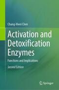 Chen |  Activation and Detoxification Enzymes | Buch |  Sack Fachmedien