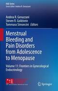 Genazzani / Goldstein / Simoncini |  Menstrual Bleeding and Pain Disorders from Adolescence to Menopause | Buch |  Sack Fachmedien