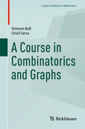 Ball / Serra | A Course in Combinatorics and Graphs | E-Book | sack.de