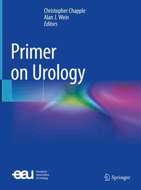 Chapple / Wein | Primer on Urology | Buch | 978-3-031-55404-9 | sack.de
