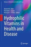 Shah / Tappia / Dhalla |  Hydrophilic Vitamins in Health and Disease | Buch |  Sack Fachmedien