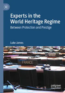 James | Experts in the World Heritage Regime | Buch | 978-3-031-55496-4 | www.sack.de