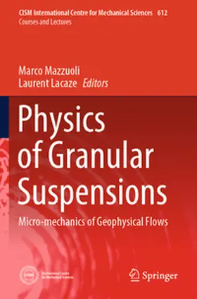 Mazzuoli / Lacaze |  Physics of Granular Suspensions | Buch |  Sack Fachmedien