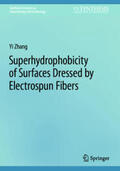 Zhang |  Superhydrophobicity of Surfaces Dressed by Electrospun Fibers | eBook | Sack Fachmedien