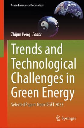 Peng |  Trends and Technological Challenges in Green Energy | Buch |  Sack Fachmedien
