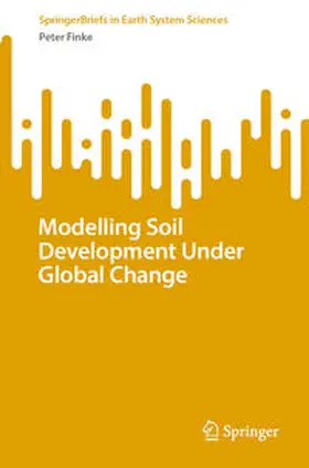 Finke | Modelling Soil Development Under Global Change | E-Book | sack.de