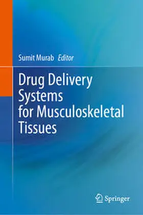 Murab |  Drug Delivery Systems for Musculoskeletal Tissues | Buch |  Sack Fachmedien
