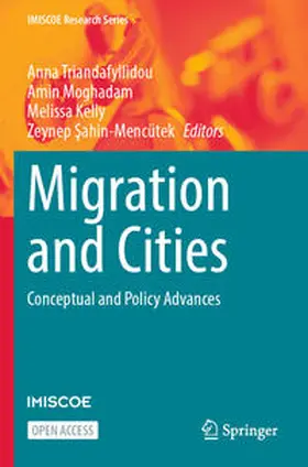 Triandafyllidou / Moghadam / Kelly |  Migration and Cities | Buch |  Sack Fachmedien