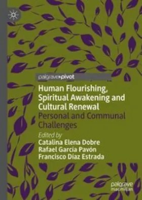 Dobre / Pavón / Estrada |  Human Flourishing, Spiritual Awakening and Cultural Renewal | eBook | Sack Fachmedien