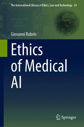 Rubeis | Ethics of Medical AI | Buch | 978-3-031-55743-9 | sack.de