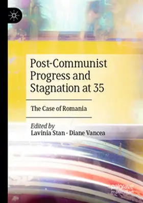 Vancea / Stan |  Post-Communist Progress and Stagnation at 35 | Buch |  Sack Fachmedien