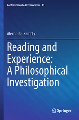 Samely |  Reading and Experience: A Philosophical Investigation | Buch |  Sack Fachmedien
