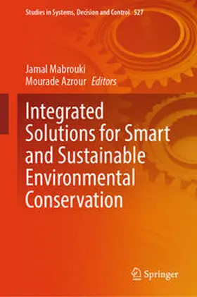 Mabrouki / Azrour |  Integrated Solutions for Smart and Sustainable Environmental Conservation | eBook | Sack Fachmedien