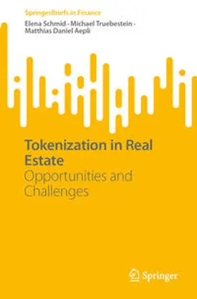Schmid / Aepli / Truebestein |  Tokenization in Real Estate | Buch |  Sack Fachmedien