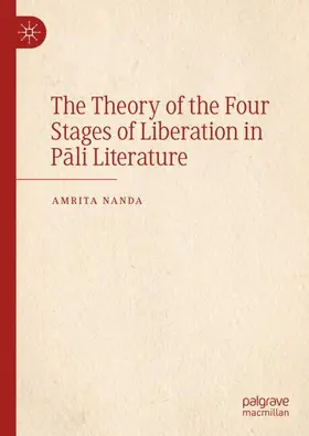 Nanda | The Theory of the Four Stages of Liberation in P¿li Literature | Buch | 978-3-031-55872-6 | sack.de