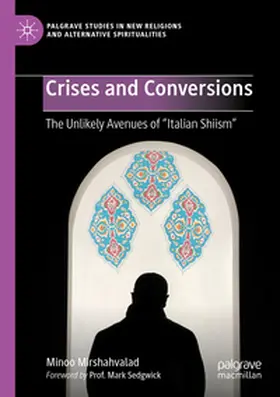 Mirshahvalad |  Crises and Conversions | Buch |  Sack Fachmedien