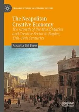 Del Prete | The Neapolitan Creative Economy | E-Book | www.sack.de
