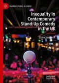 Sedgwick |  Inequality in Contemporary Stand-Up Comedy in the UK | Buch |  Sack Fachmedien
