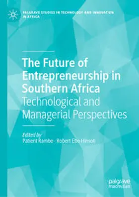 Rambe / Hinson |  The Future of Entrepreneurship in Southern Africa | eBook | Sack Fachmedien